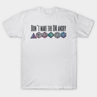 Don’t make the DM angry, block T-Shirt